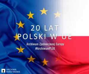 Plakat z okazji 20 lat polski w Unii Europejskiej