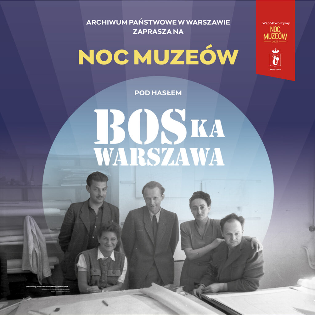 Plakat z napisem w języku polskim i czarno-białą fotografią trzech mężczyzn i dwóch kobiet, u dołu logo Archiwum Państwowego w Warszawie.