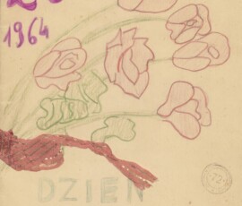 Laurka wysłana przez Jacka Warczaka do mamy na Dzień Matki, 26 maja 1964 r., Dar Jacka Warczaka, Archiwum Państwowe w Warszawie, sygn. 72/3882/0/27/1644. Rysunek ukazujący różowe kwiaty, u góry napis 26 V 1964, u doły napis Dzień Matki, z boku przyklejona do kartki różowa wstążeczka ze złotymi cienkimi paskami.